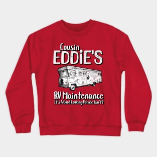 Cousin-Eddie's-RV-Rentals Crewneck Sweatshirt